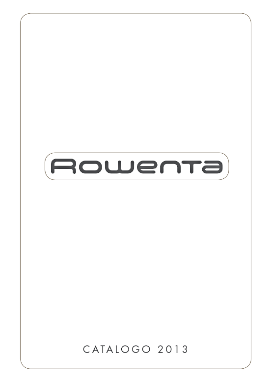 Cs, CAREservice rowenta-catalogo-2013 ROWENTA | CATALOGO [2013] Rowenta  catalogo Brochure 